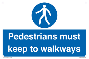  Pedestrians must keep to walkways